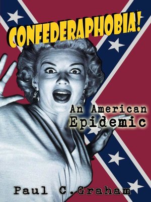cover image of Confederaphobia